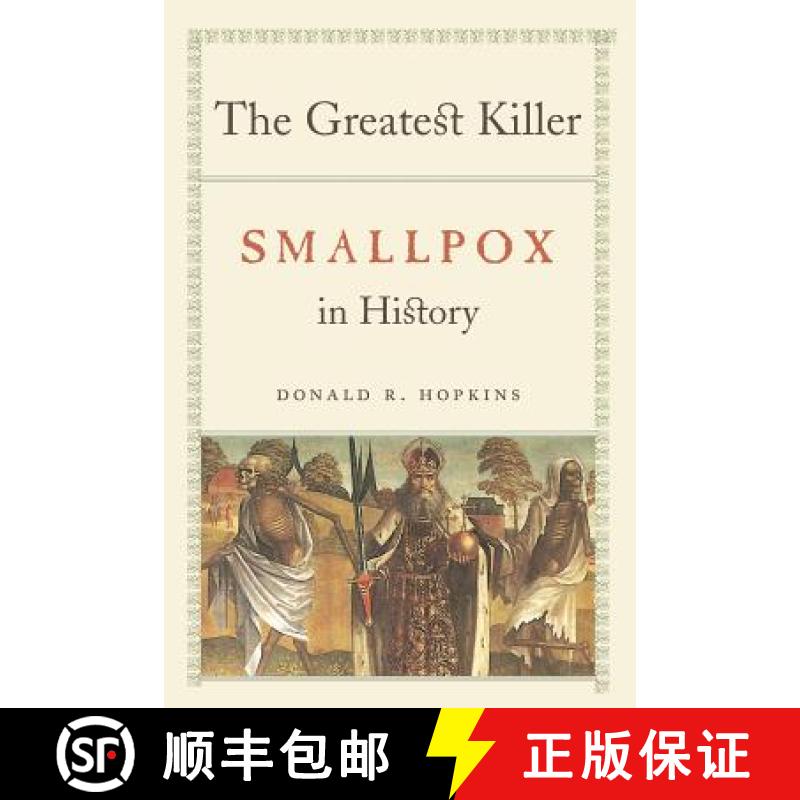 【3-4周达】The Greatest Killer: Smallpox in History [9780226351681]
