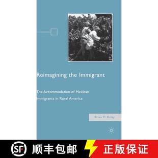 the Accommodation Reimagining Rural 9780230616028 Immigrant 4周达 Mexican The America Immigrants