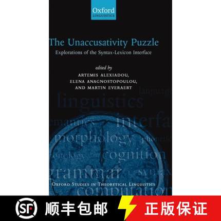 【3-4周达】The Unaccusativity Puzzle: Explorations of the Syntax-Lexicon Interface [9780199257645]