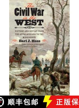 预订 The Civil War in the West: Victory and Defeat from the Appalachians to the Mississippi [9781469621869]