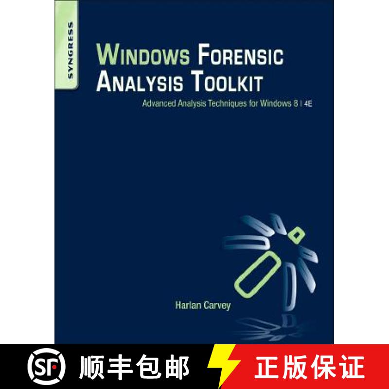 【3-4周达】Windows Forensic Analysis Toolkit: Advanced Analysis Techniques for Windows 8 [9780124171572]