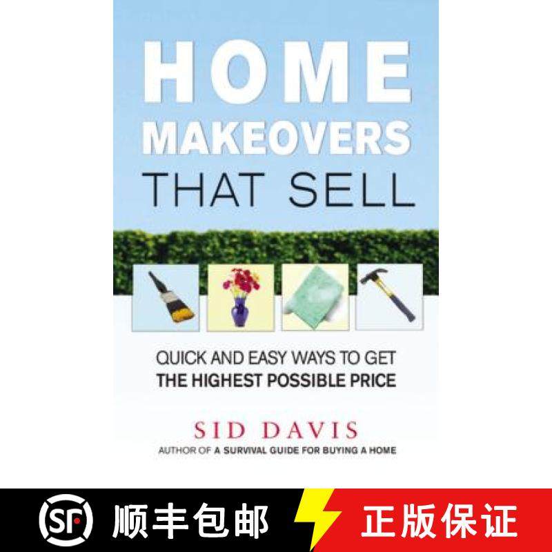 预订 Home Makeovers That Sell: Quick and Easy Ways to Get the Highest Possible Price: Quick and Easy ... [9780814473733]