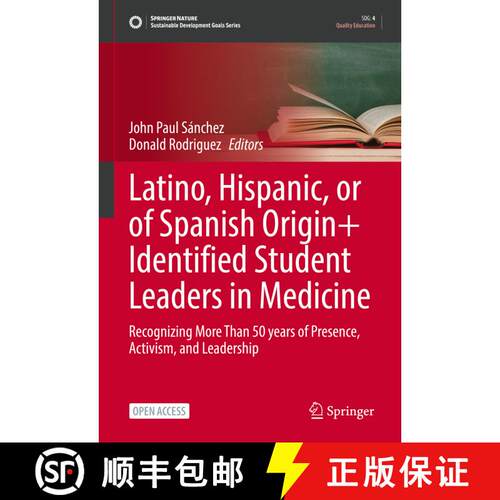 【3-4周达】精装 Latino, Hispanic, or of Spanish Origin+ Identified Student Leaders in Medicine: Recog... [9783031350191]