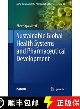 【3-4周达】Sustainable Global Health Systems and Pharmaceutical Development [9783031504143]