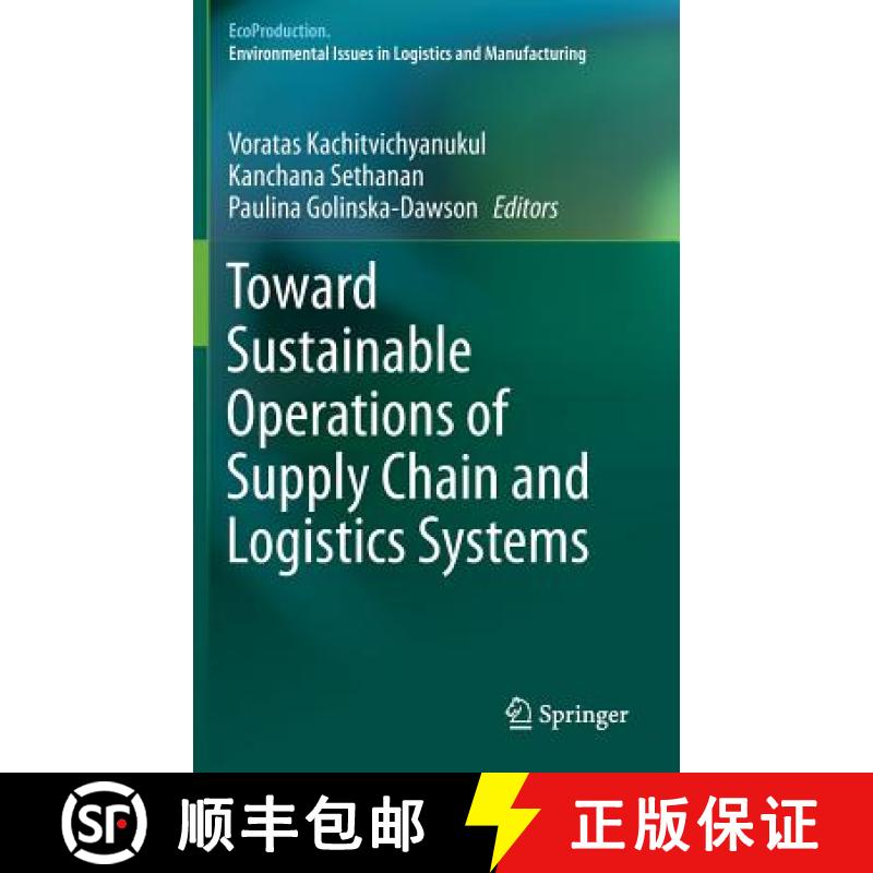 【3-4周达】Toward Sustainable Operations of Supply Chain and Logistics Systems [9783319190051]