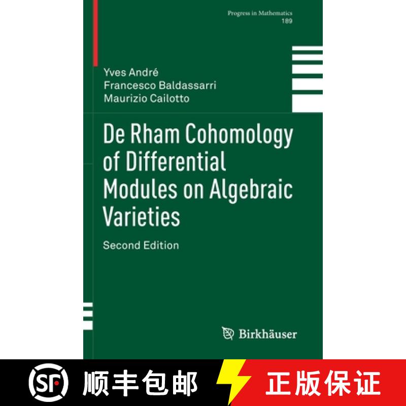 【3-4周达】de Rham Cohomology of Differential Modules on Algebraic Varieties [9783030397210]