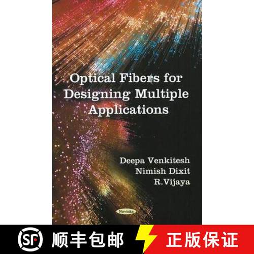 【3-4周达】Optical Fibers for Designing Multiple Applications [9781606927823]
