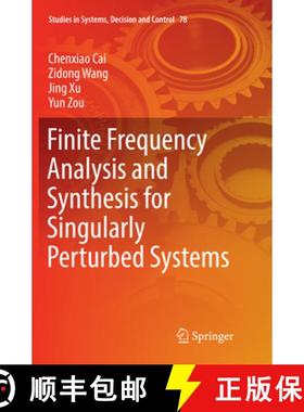 【3-4周达】Finite Frequency Analysis and Synthesis for Singularly Perturbed Systems [9783319832852]
