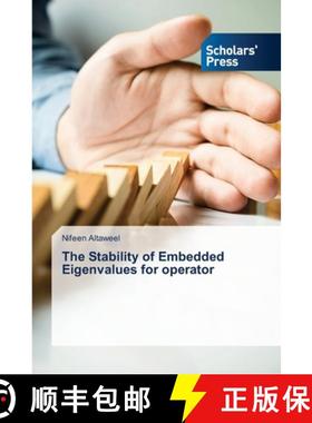 预订 The Stability of Embedded Eigenvalues for operator [9786138924241]