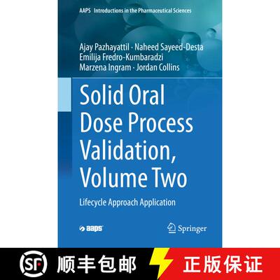 【3-4周达】Solid Oral Dose Process Validation, Volume Two : Lifecycle Approach Application [9783030274832]