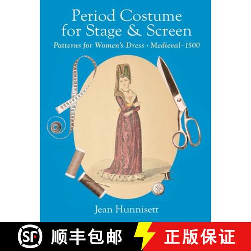 【3-4周达】Period Costume for Stage & Screen: Patterns for Women's Dress, Medieval - 1500 [9781648374241]