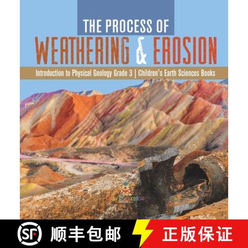 【3-4周达】The Process of Weathering & Erosion | Introduction to Physical Geology Grade 3 | Children'... [9781541983755]
