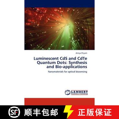 预订 Luminescent CdS and CdTe Quantum Dots: Synthesis and Bio-applications [9783848497881]