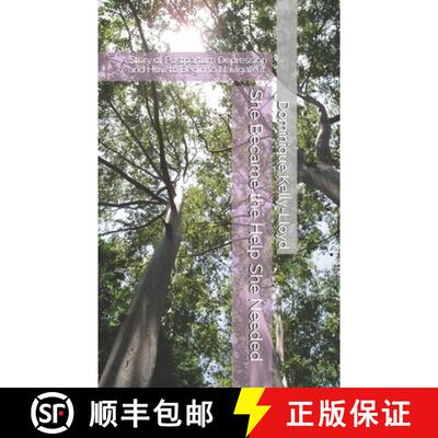 【3-4周达】She Became the Help She Needed: A Story of Postpartum Depression and How to Begin to Navig... [9780578789309]
