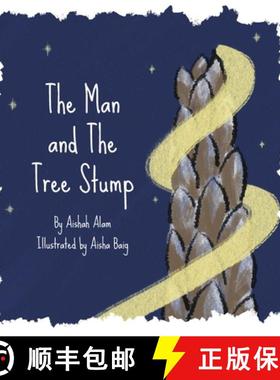 预订 The Man and The Tree Stump [9798988884804]