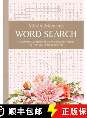 预订 Mindfulmoments Word Search: A Calming Collection of Brain-Boosting Puzzles to Help You Relax & U... [9780764369490]