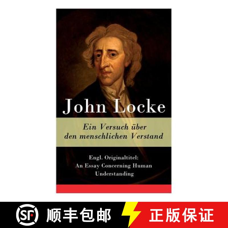 【2-3周达】Ein Versuch über den menschlichen Verstand: Engl. Originaltitel: An Essay Concerning Huma... [9788027315888]