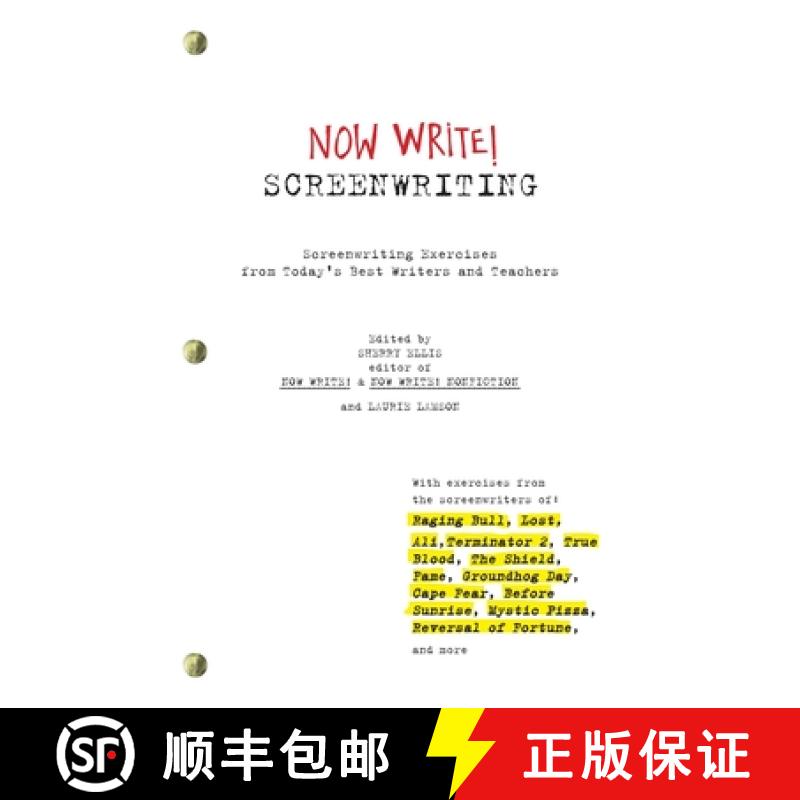 【4周达】Now Write! Screenwriting: Exercises by Today's Best Writers and Teachers [9781585428519]