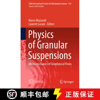 【3-4周达】Physics of Granular Suspensions : Micro-mechanics of Geophysical Flows [9783031555084]