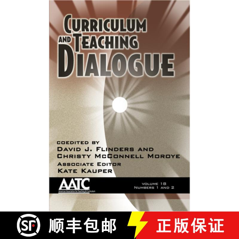 【3-4周达】Curriculum and Teaching Dialogue Volume 18, Numbers 1 & 2, 2016 (HC) [9781681236667]