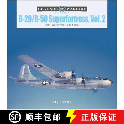 【3-4周达】精装 B-29/B-50 Superfortress, Vol. 2: Post-World War II and Korea: Post-World War II and K... [9780764360787]