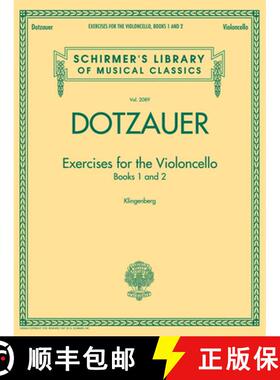 【3-4周达】Exercises for the Violoncello Friedrich Dotzauer Schirmer Library of Classics Vol. 2089 Es... [9781423490883]