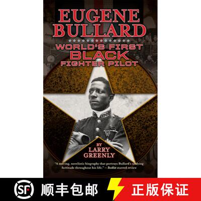 【3-4周达】Eugene Bullard: World's First Black Fighter Pilot [9781588383266]