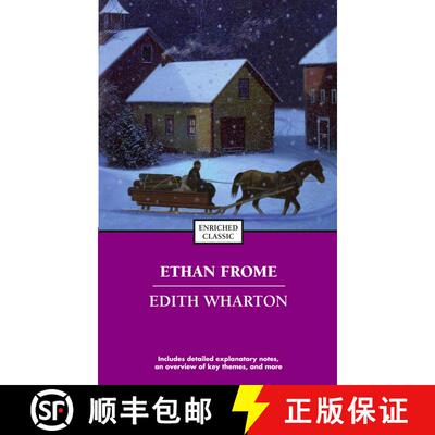 【3-4周达】Ethan Frome (Enriched Classics (Pocket)) (Enriched Classic) [9780743487702]
