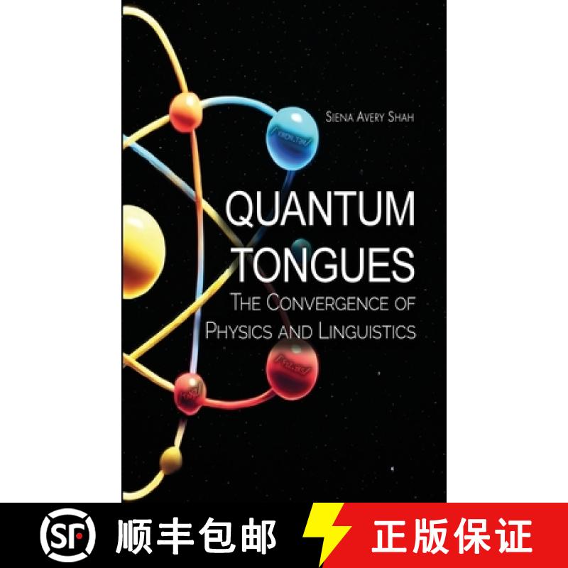 【2-3周达】Quantum Tongues: The Convergence of Physics and Linguistics [9781506914459]