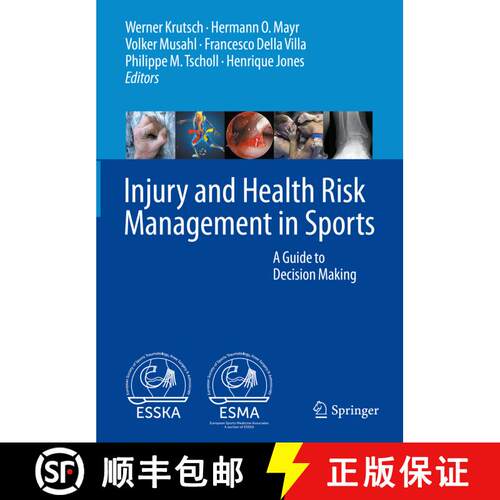 【3-4周达】精装 Injury and Health Risk Management in Sports: A Guide to Decision Making [9783662607510]