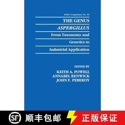【3-4周达】The Genus Aspergillus : From Taxonomy and Genetics to Industrial Application [9781489909831]