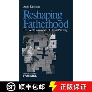 The 9780761909781 Fatherhood Reshaping Social Parenting Shared Construction 4周达