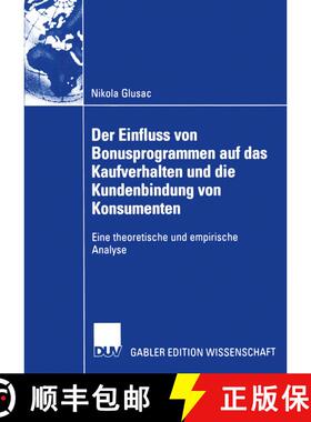 【3-4周达】Der Einfluss von Bonusprogrammen auf das Kaufverhalten und die Kundenbindung von Konsument... [9783835001961]