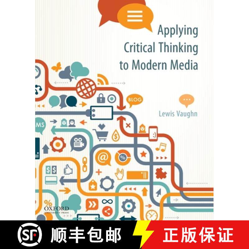 预订 Applying Critical Thinking to Modern Media: Effective Reasoning about Claims in the New Media La... [9780190063405]