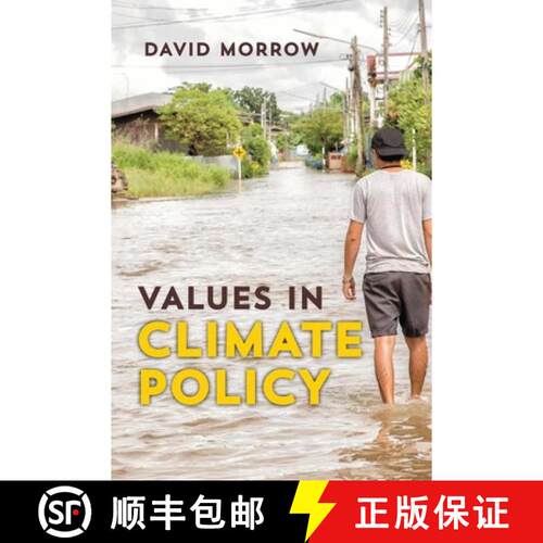 【3-4周达】Values in Climate Policy [9781786609489]