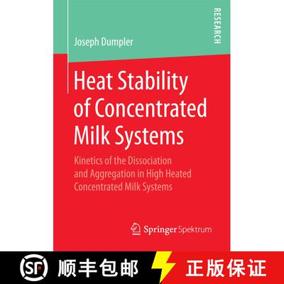 【3-4周达】Heat Stability of Concentrated Milk Systems : Kinetics of the Dissociation and Aggregation... [9783658196950]