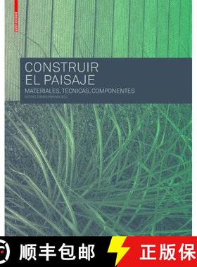 预订 Construir el Paisaje：Materiales, Técnicas y Componentes estructurales [9783034606943]
