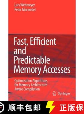 【3-4周达】Fast, Efficient and Predictable Memory Accesses : Optimization Algorithms for Memory Archi... [9789048172009]