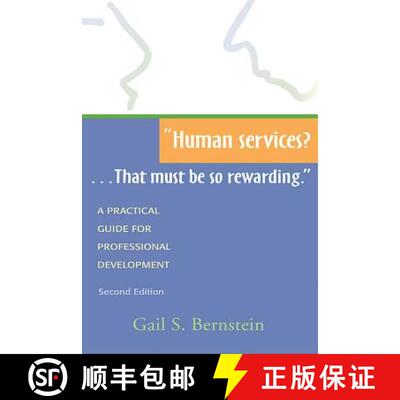 【3-4周达】Human Services?...That Must Be So Rewarding.: A Practical Guide for Professional Developme... [9781557663320]