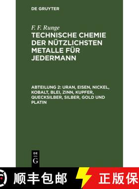 预订 Uran, Eisen, Nickel, Kobalt, Blei, Zinn, Kupfer, Quecksilber, Silber, Gold und Platin [9783112429693]