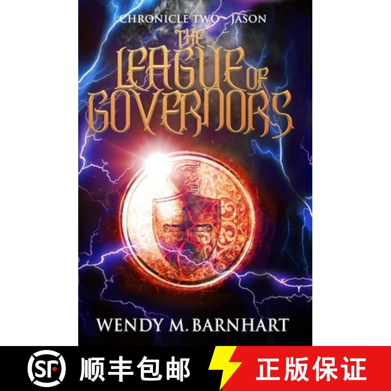 【3-4周达】The League of Governors: Chronicle Two-Jason in the Adventures of Jason Lex [9780996903141]
