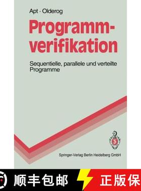 【3-4周达】Programmverifikation : Sequentielle, parallele und verteilte Programme [9783540574798]
