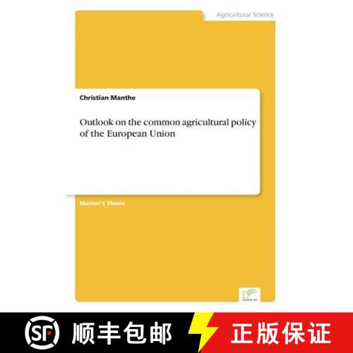 【3-4周达】Outlook on the common agricultural policy of the European Union [9783838670850]