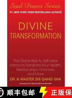 【3-4周达】Divine Transformation: The Divine Way to Self-clear Karma to Transform Your Health, Relati... [9781439199688]
