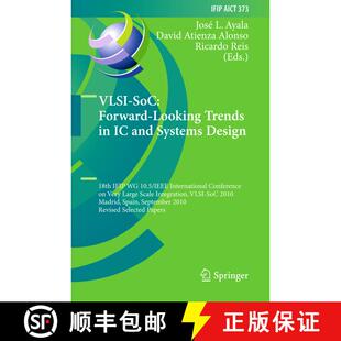 【3-4周达】VLSI-SoC: Forward-Looking Trends in IC and Systems Design: 18th IFIP WG 10.5/IEEE Internat... [9783642441752]