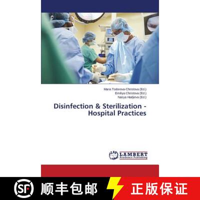 【3-4周达】Disinfection & Sterilization - Hospital Practices (Aufl.) (Aufl.) [9783659719240]
