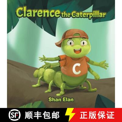 【3-4周达】Clarence the Caterpillar [9781543766042]