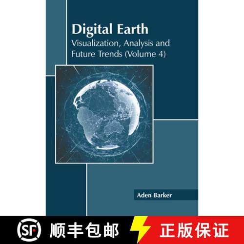 预订 Digital Earth: Visualization, Analysis and Future Trends (Volume 4) [9781641167826]