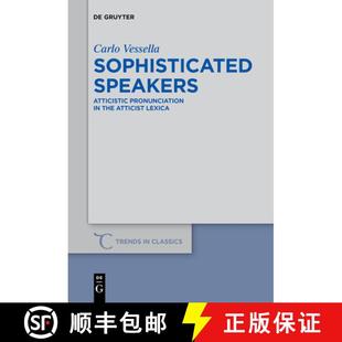 Atticist 9783110685176 Sophisticated pronunciation Atticistic 4周达 Speakers lexica the