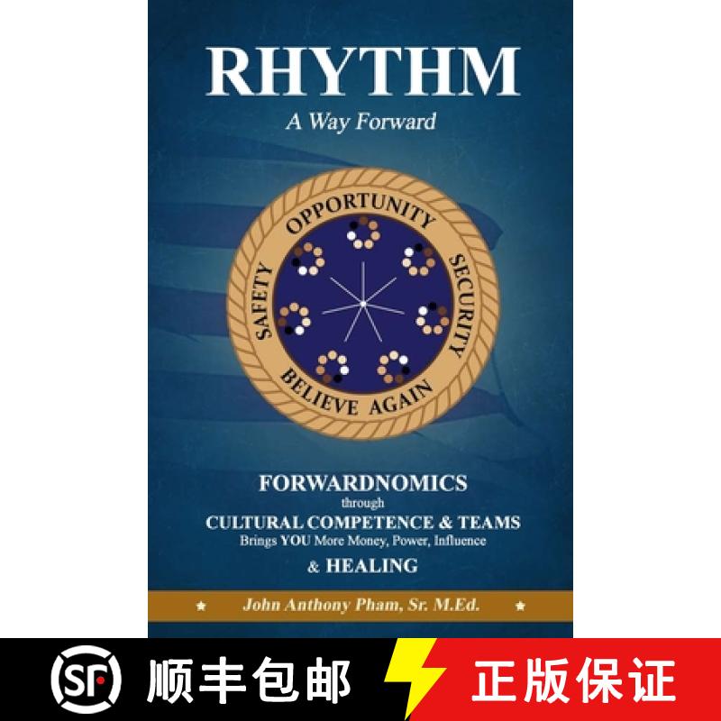 【2-3周达】RHYTHM - A Way Forward: FORWARDNOMICS through Cultural Competence & Teams Brings YOU More ... [9781716485350]